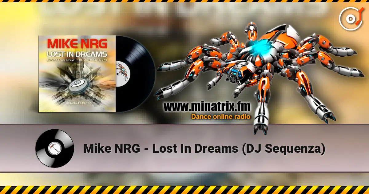 Mike NRG - Lost In Dreams (DJ Sequenza) écouter en ligne en haute qualité | Minatrix.FM