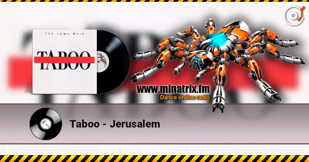 Taboo - Jerusalem écouter en ligne en haute qualité | Minatrix.FM