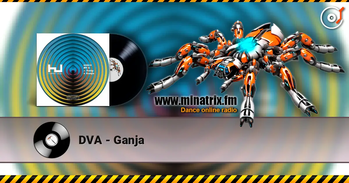 DVA - Ganja écouter en ligne en haute qualité | Minatrix.FM