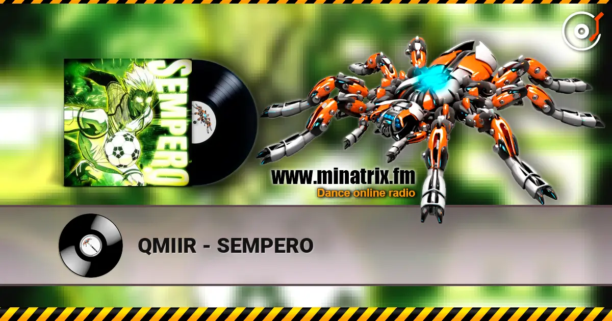 QMIIR - SEMPERO écouter en ligne en haute qualité | Minatrix.FM