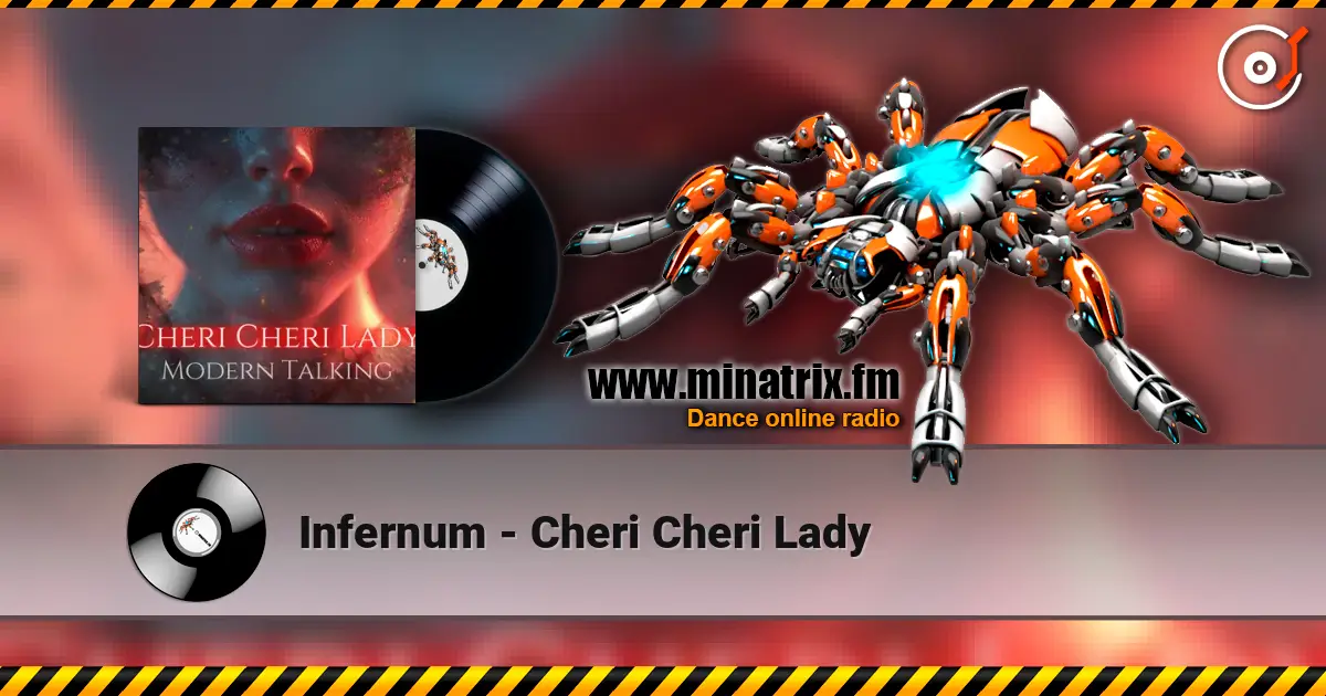 Infernum - Cheri Cheri Lady écouter en ligne en haute qualité | Minatrix.FM