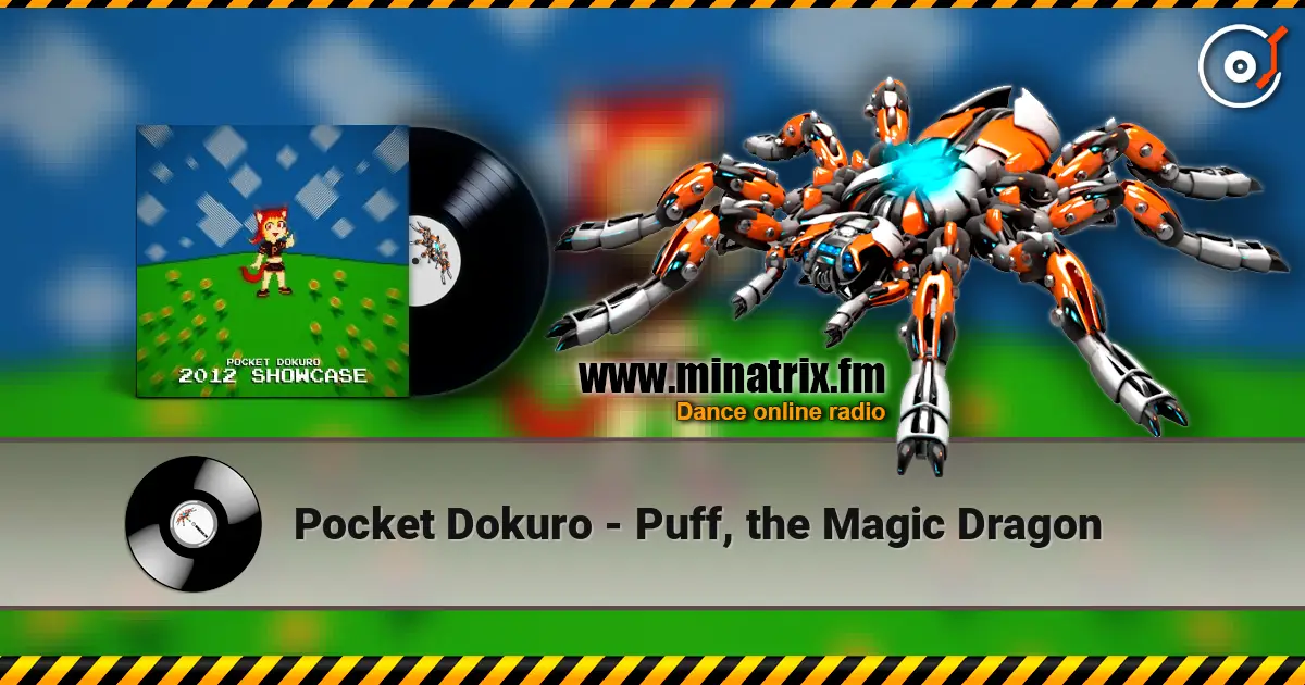 Pocket Dokuro - Puff, the Magic Dragon écouter en ligne en haute qualité | Minatrix.FM