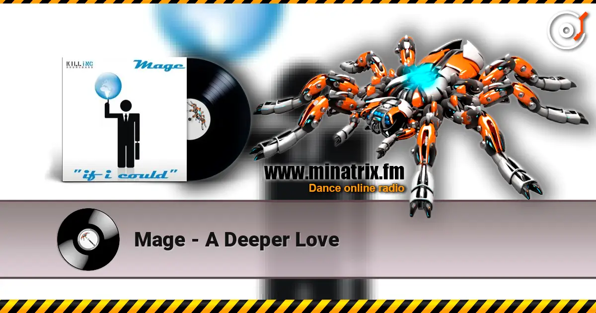 Mage - A Deeper Love écouter en ligne en haute qualité | Minatrix.FM