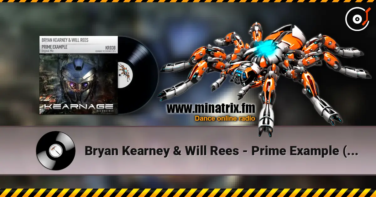 Bryan Kearney & Will Rees - Prime Example (Original Mix) écouter en ligne en haute qualité | Minatrix.FM