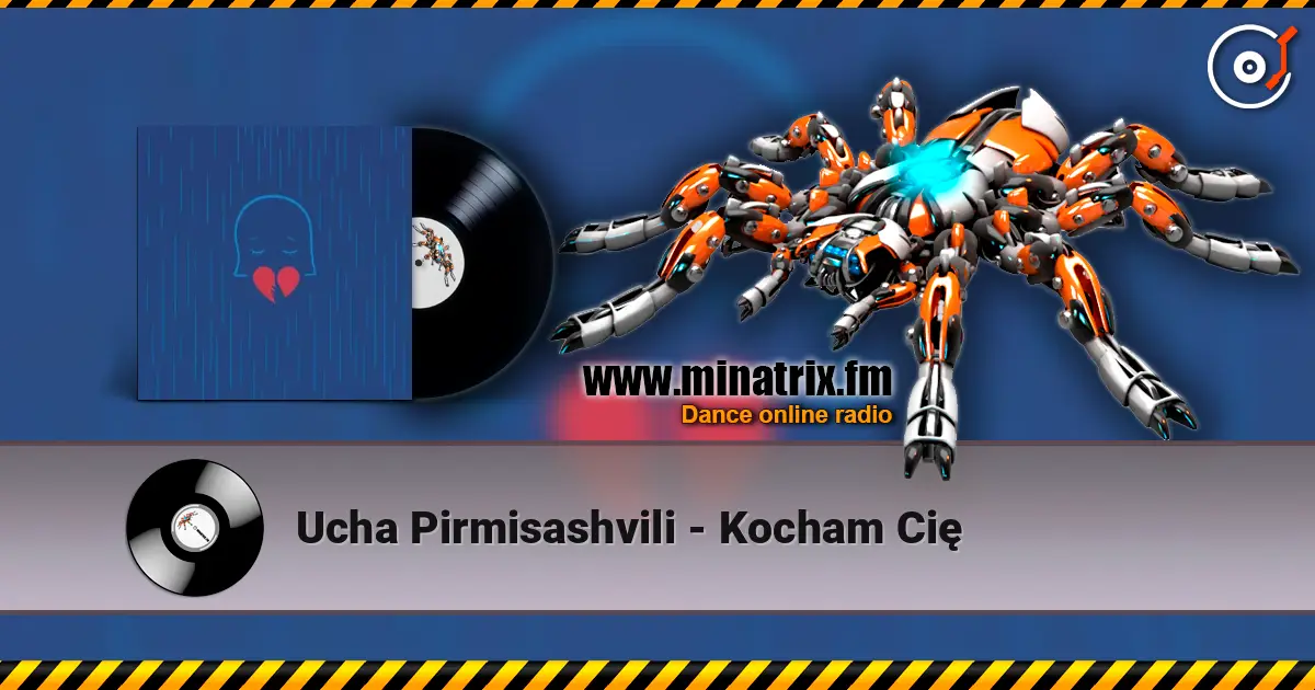 Ucha Pirmisashvili - Kocham Cię écouter en ligne en haute qualité | Minatrix.FM