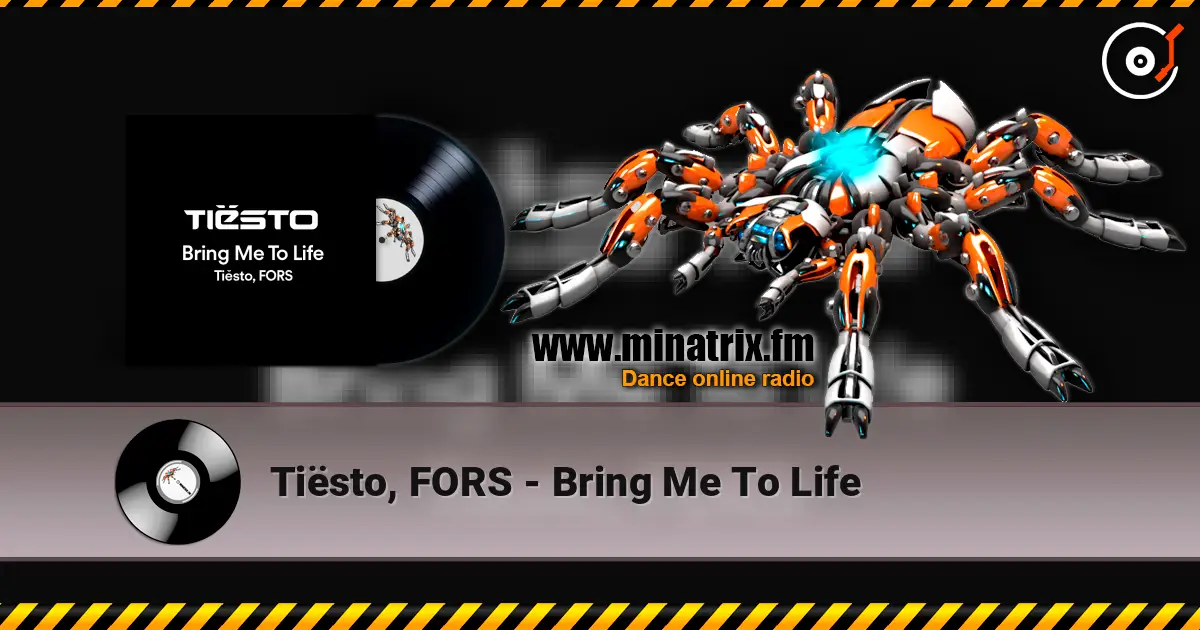 Tiësto, FORS - Bring Me To Life écouter en ligne en haute qualité | Minatrix.FM