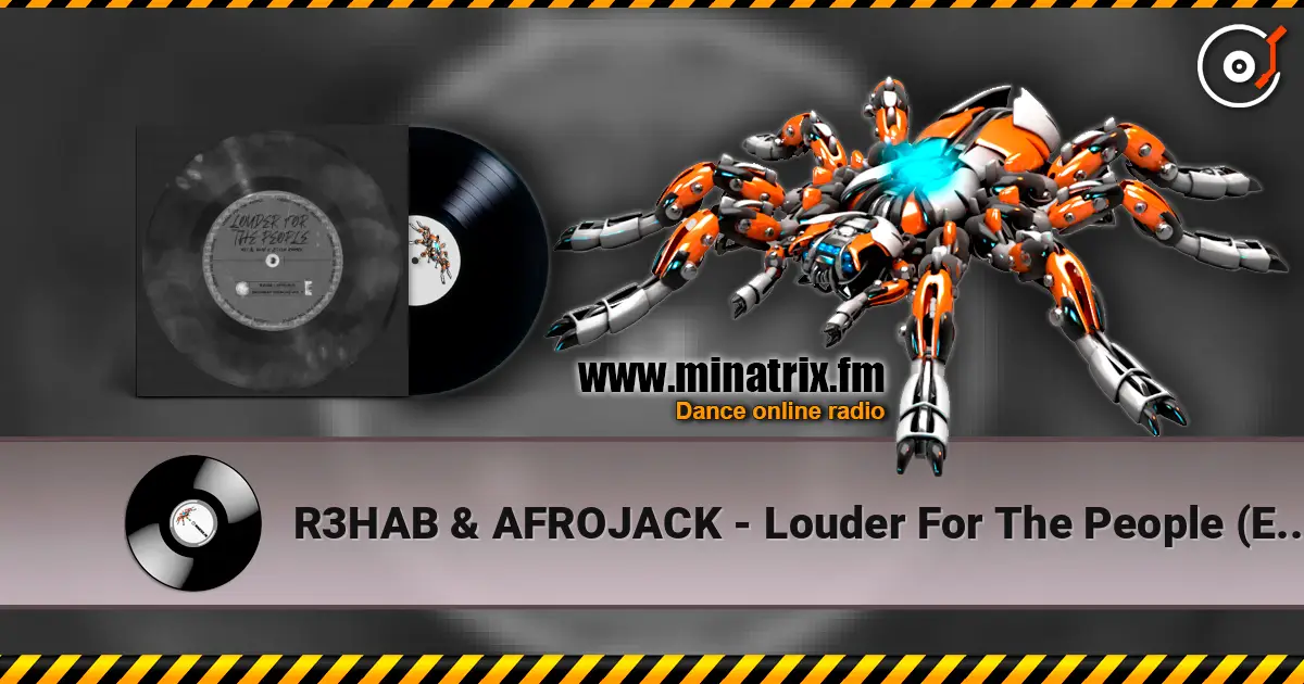 R3HAB & AFROJACK - Louder For The People (Eli & Dani x Stylo Remix) écouter en ligne en haute qualité | Minatrix.FM