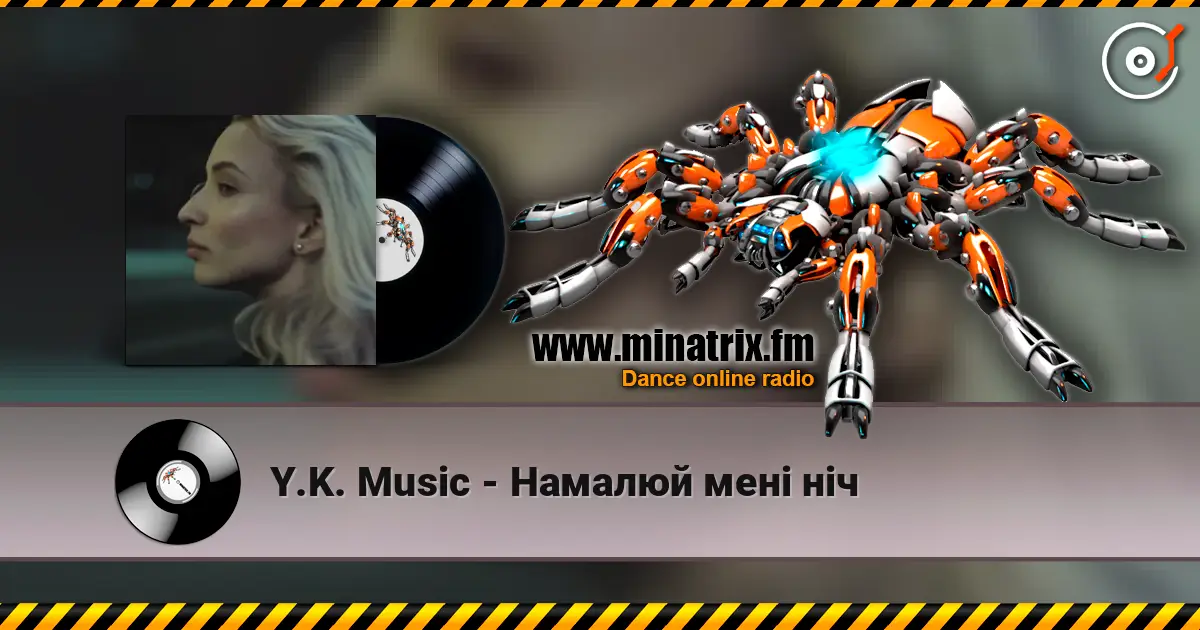 Y.K. Music - Намалюй мені ніч écouter en ligne en haute qualité | Minatrix.FM
