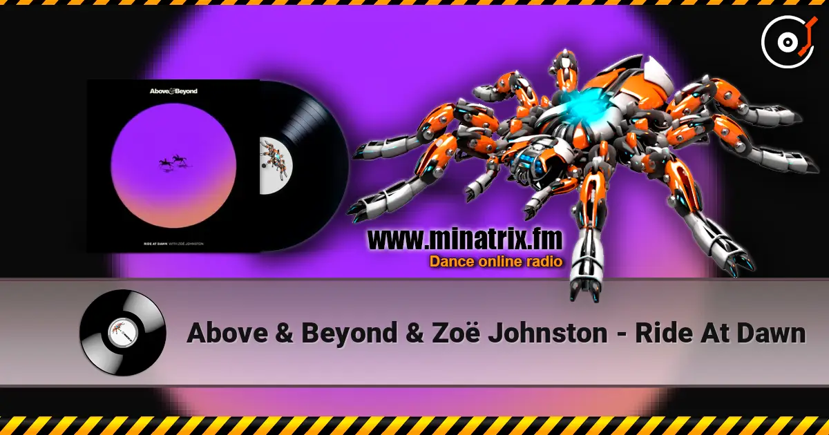 Above & Beyond & Zoë Johnston - Ride At Dawn écouter en ligne en haute qualité | Minatrix.FM