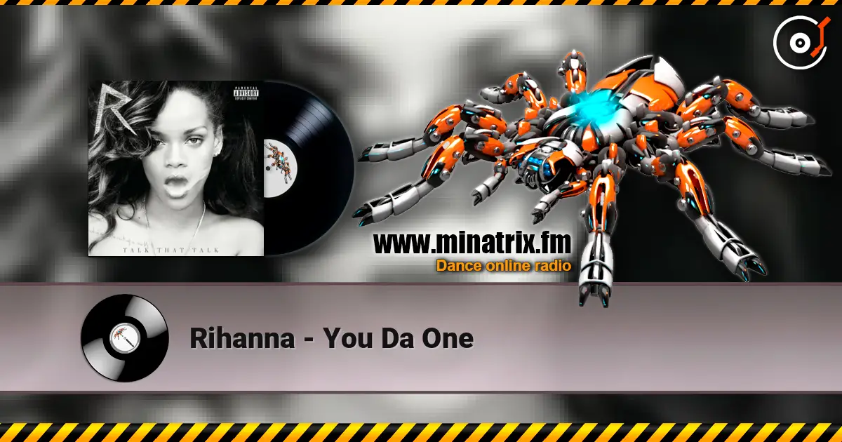 Rihanna - You Da One écouter en ligne en haute qualité | Minatrix.FM