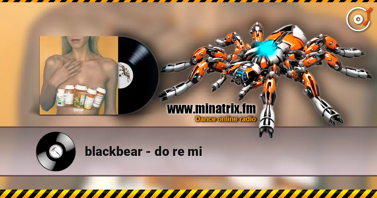 blackbear - do re mi écouter en ligne en haute qualité | Minatrix.FM