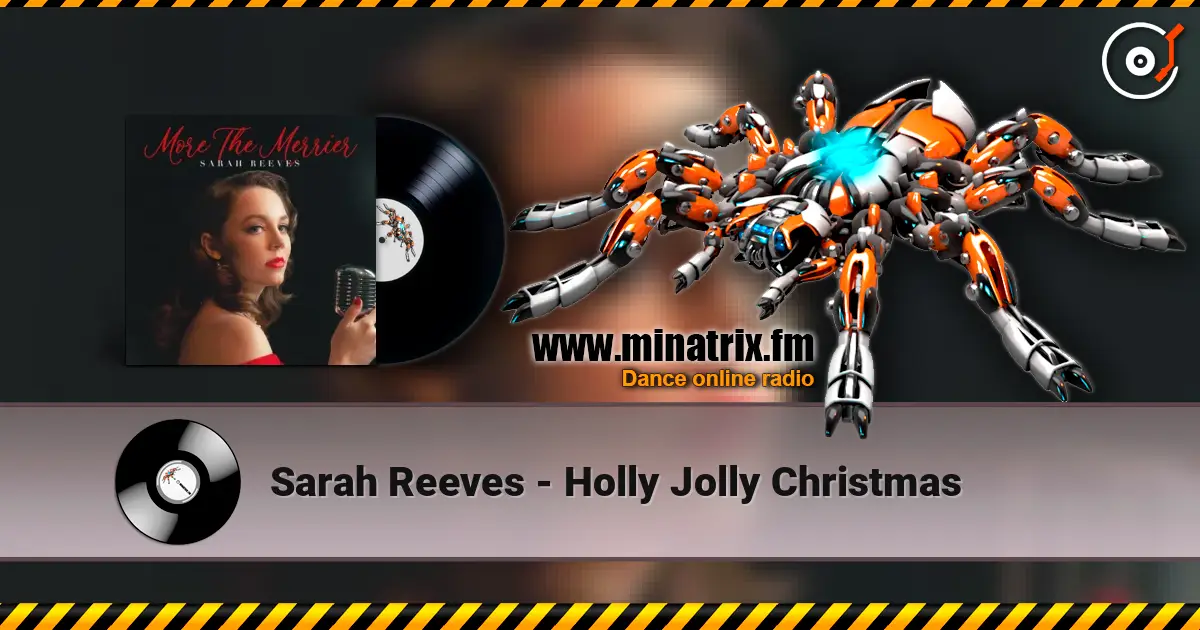 Sarah Reeves - Holly Jolly Christmas écouter en ligne en haute qualité | Minatrix.FM
