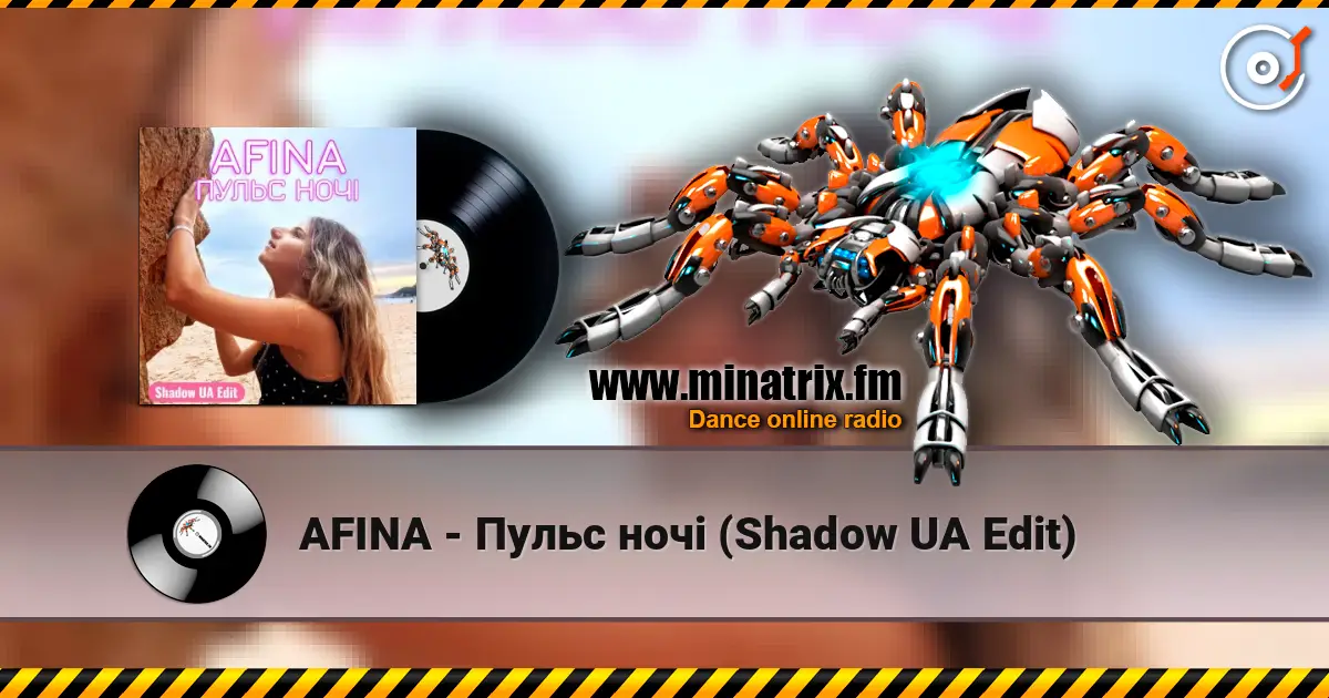 AFINA - Пульс ночі (Shadow UA Edit) écouter en ligne en haute qualité | Minatrix.FM