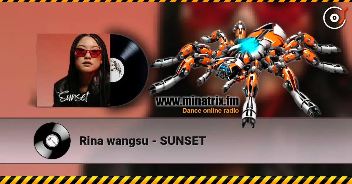 Rina wangsu - SUNSET écouter en ligne en haute qualité | Minatrix.FM