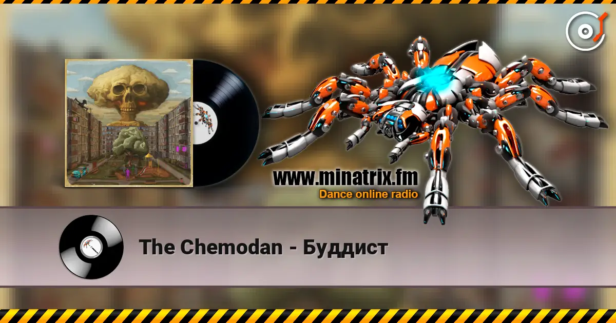 The Chemodan - Буддист écouter en ligne en haute qualité | Minatrix.FM