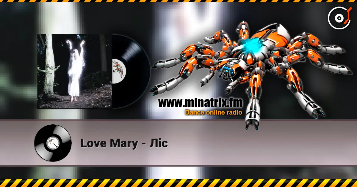 Love Mary - Ліс écouter en ligne en haute qualité | Minatrix.FM