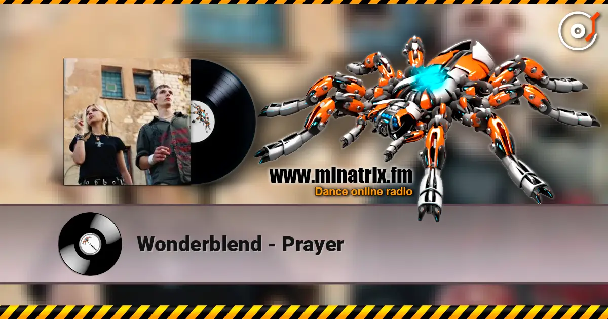 Wonderblend - Prayer écouter en ligne en haute qualité | Minatrix.FM
