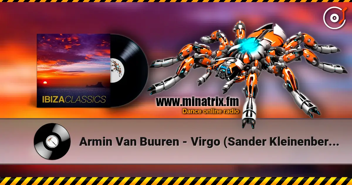 Armin Van Buuren - Virgo (Sander Kleinenberg Mix) écouter en ligne en haute qualité | Minatrix.FM