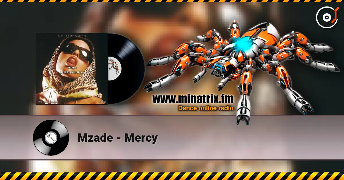 Mzade - Mercy écouter en ligne en haute qualité | Minatrix.FM
