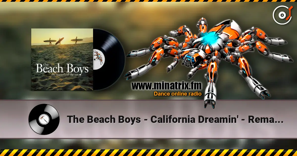 The Beach Boys - California Dreamin' - Remastered 2007 écouter en ligne en haute qualité | Minatrix.FM