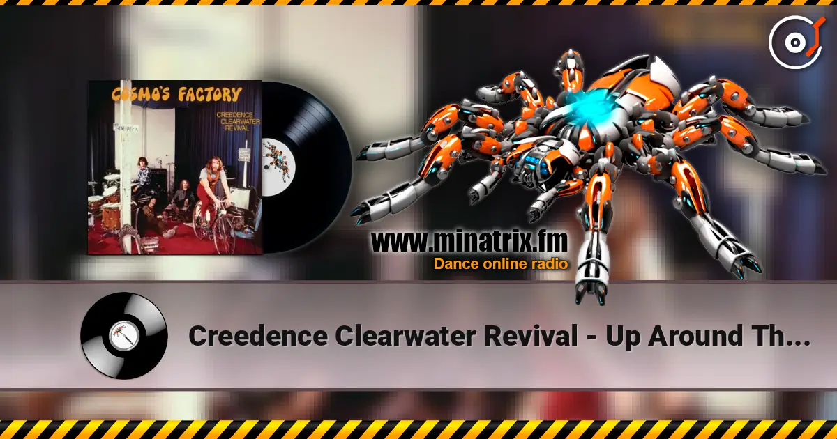 Creedence Clearwater Revival - Up Around The Bend écouter en ligne en haute qualité | Minatrix.FM