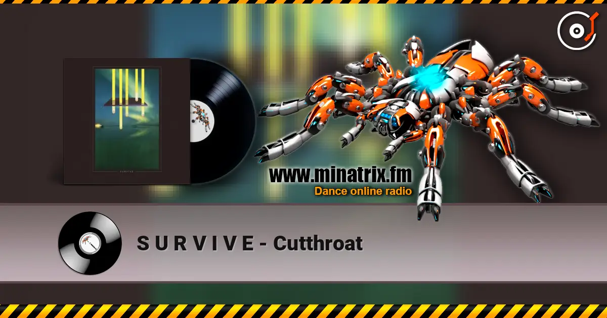 S U R V I V E - Cutthroat écouter en ligne en haute qualité | Minatrix.FM