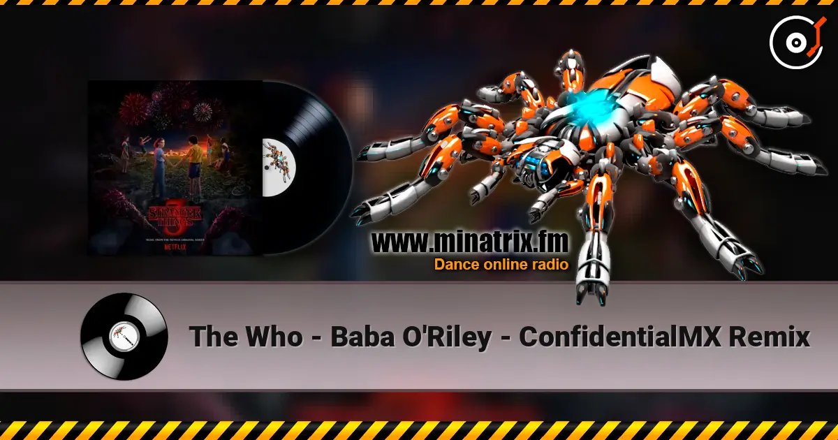 The Who - Baba O'Riley - ConfidentialMX Remix écouter en ligne en haute qualité | Minatrix.FM