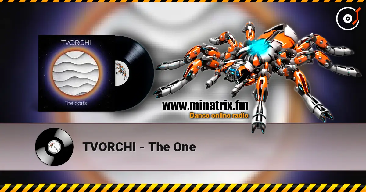 TVORCHI - The One écouter en ligne en haute qualité | Minatrix.FM