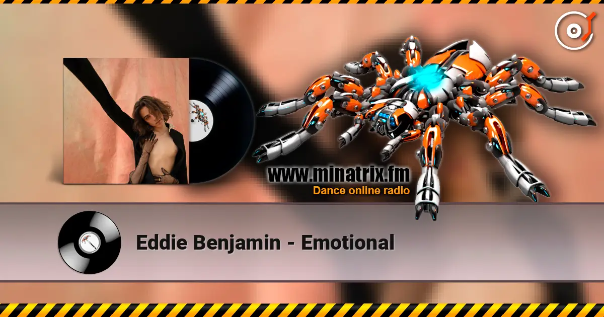 Eddie Benjamin - Emotional écouter en ligne en haute qualité | Minatrix.FM