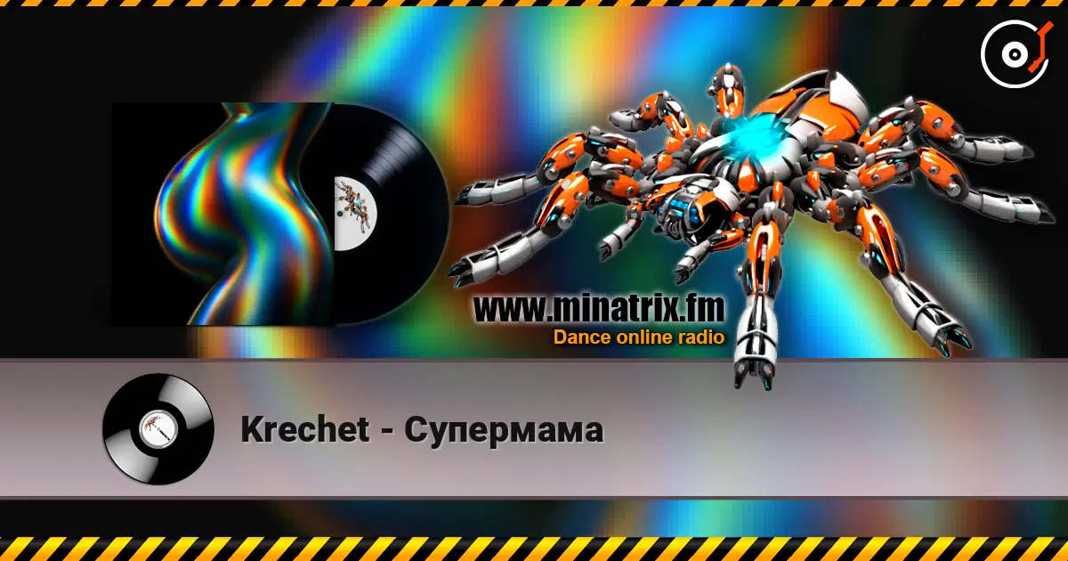Krechet - Супермама écouter en ligne en haute qualité | Minatrix.FM