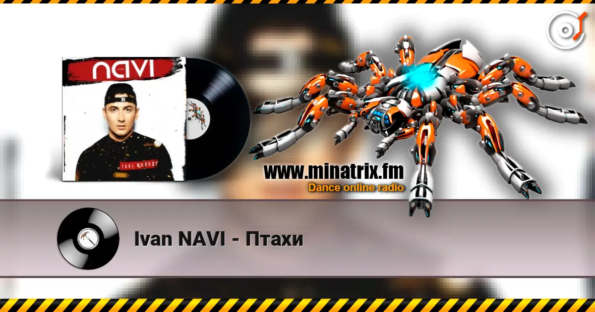 Ivan NAVI - Птахи écouter en ligne en haute qualité | Minatrix.FM