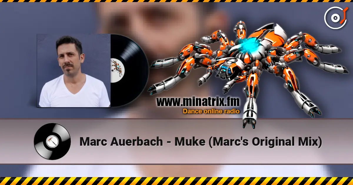 Marc Auerbach - Muke (Marc's Original Mix) écouter en ligne en haute qualité | Minatrix.FM