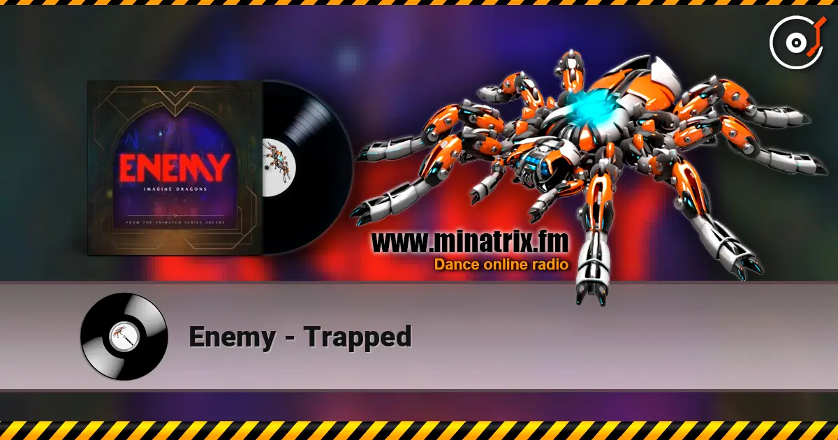 Enemy - Trapped écouter en ligne en haute qualité | Minatrix.FM