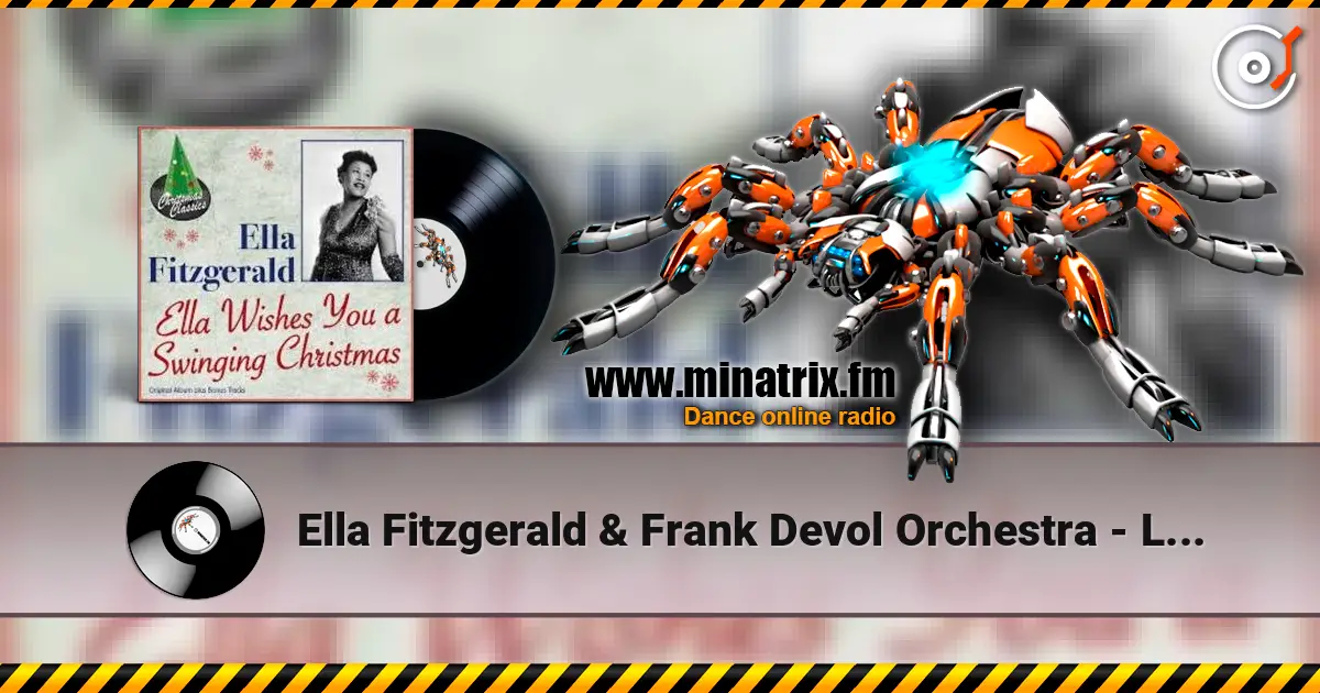 Ella Fitzgerald & Frank Devol Orchestra - Let it snow écouter en ligne en haute qualité | Minatrix.FM