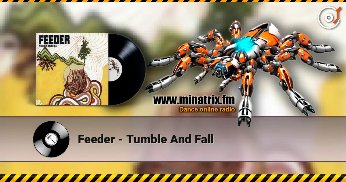 Feeder - Tumble And Fall écouter en ligne en haute qualité | Minatrix.FM