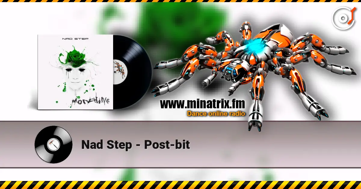 Nad Step - Post-bit écouter en ligne en haute qualité | Minatrix.FM