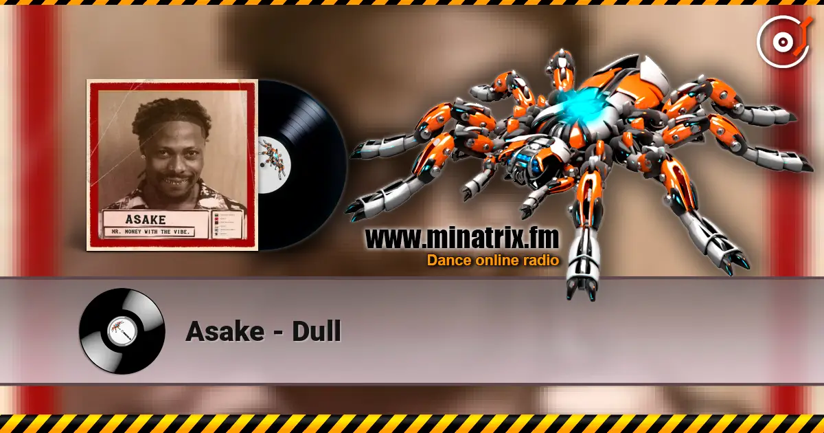 Asake - Dull écouter en ligne en haute qualité | Minatrix.FM