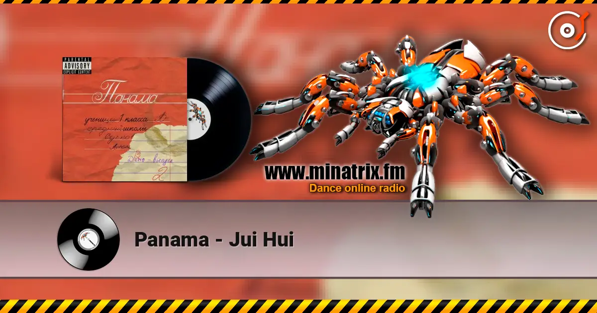 Panama - Jui Hui écouter en ligne en haute qualité | Minatrix.FM
