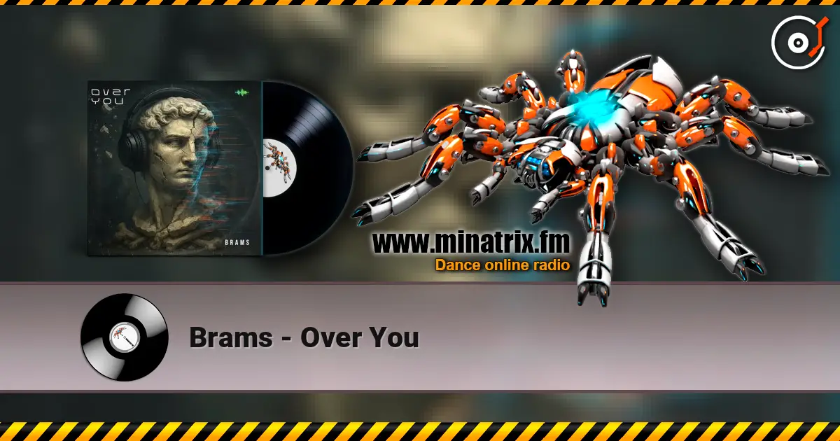 Brams - Over You écouter en ligne en haute qualité | Minatrix.FM