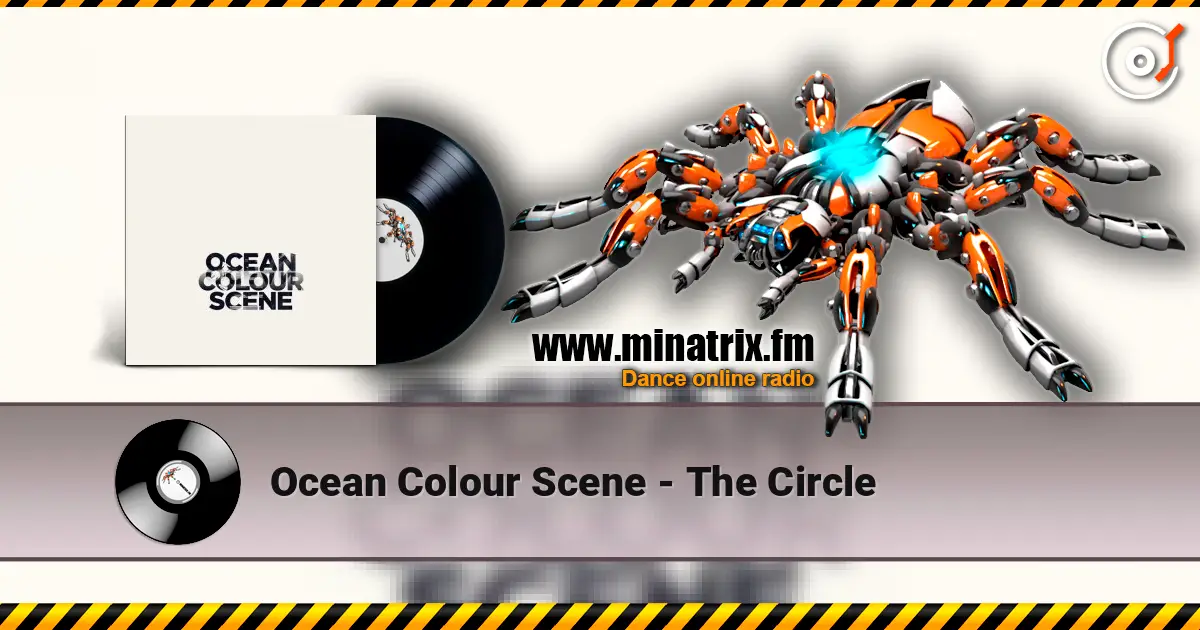 Ocean Colour Scene - The Circle écouter en ligne en haute qualité | Minatrix.FM