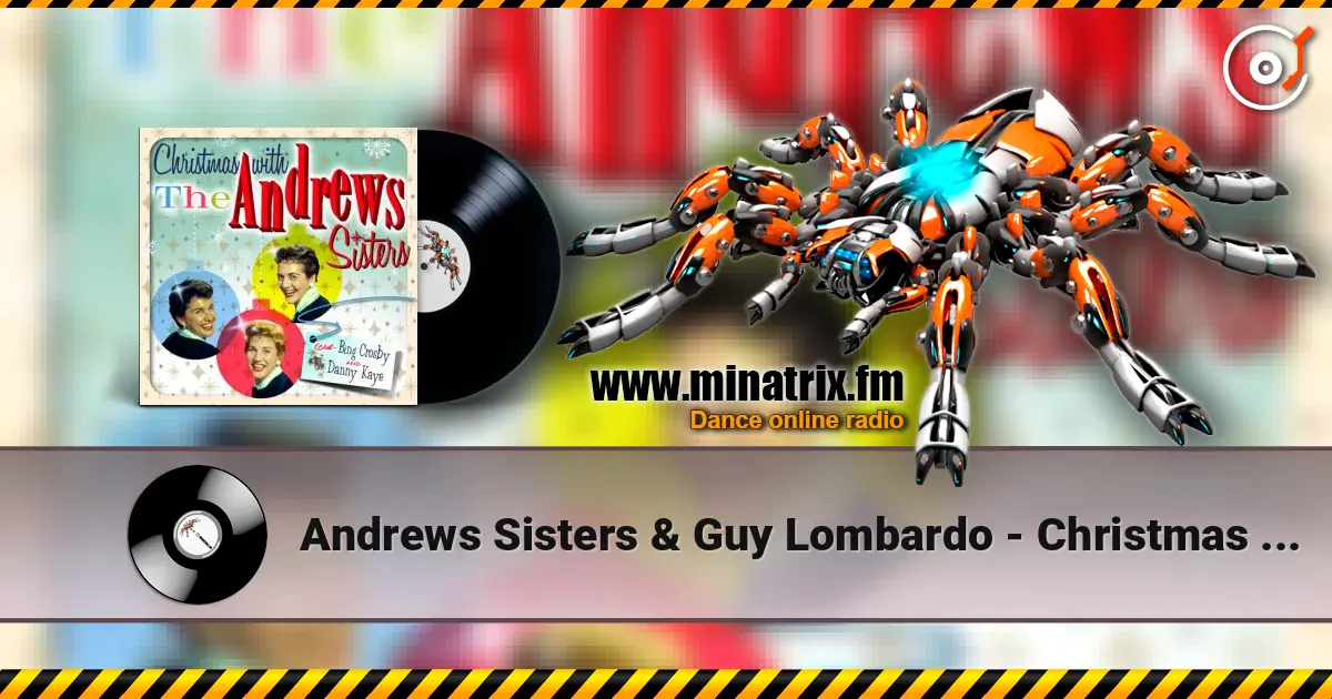 Andrews Sisters & Guy Lombardo - Christmas island écouter en ligne en haute qualité | Minatrix.FM