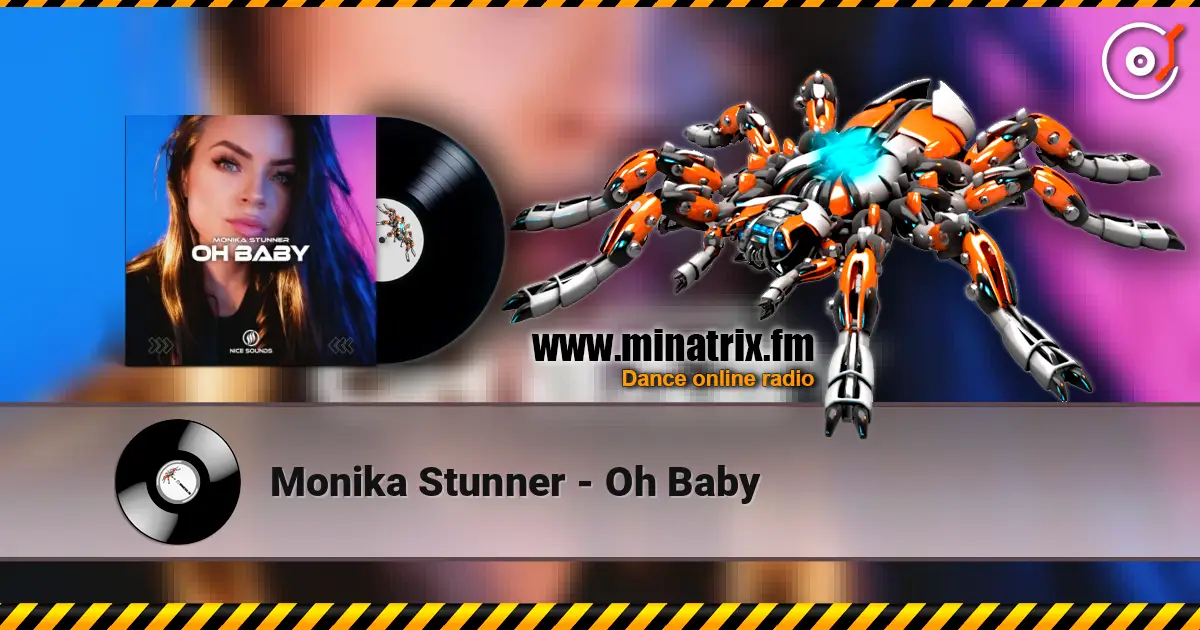 Monika Stunner - Oh Baby écouter en ligne en haute qualité | Minatrix.FM