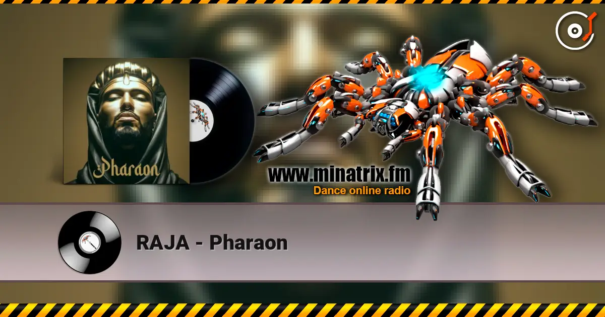 RAJA - Pharaon écouter en ligne en haute qualité | Minatrix.FM