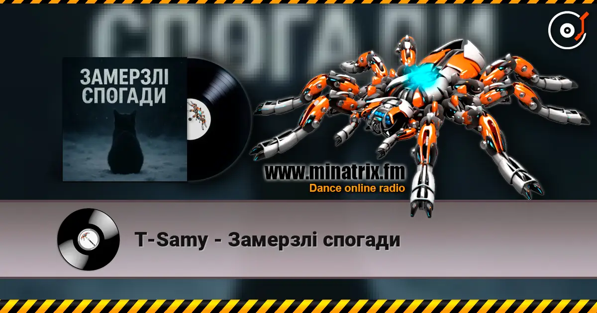 T-Samy - Замерзлі спогади écouter en ligne en haute qualité | Minatrix.FM