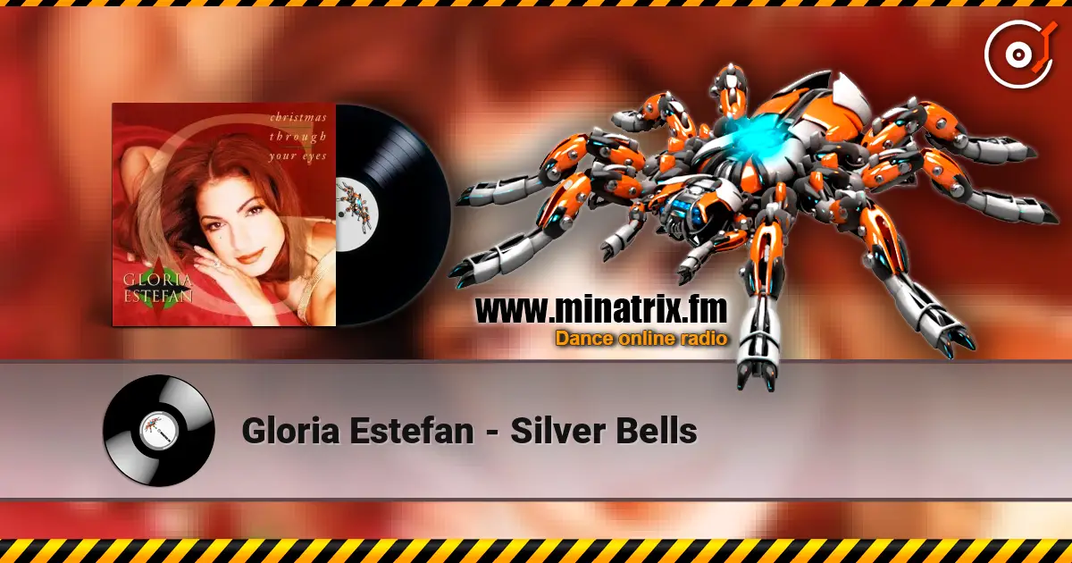 Gloria Estefan - Silver Bells écouter en ligne en haute qualité | Minatrix.FM