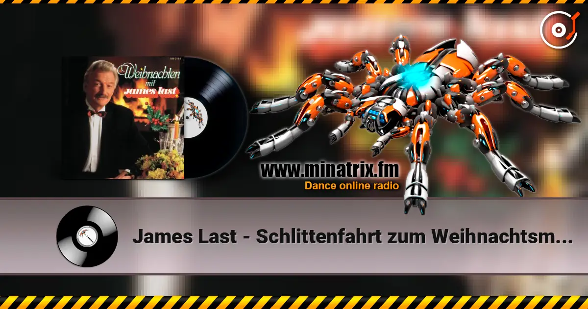 James Last - Schlittenfahrt zum Weihnachtsmarkt écouter en ligne en haute qualité | Minatrix.FM