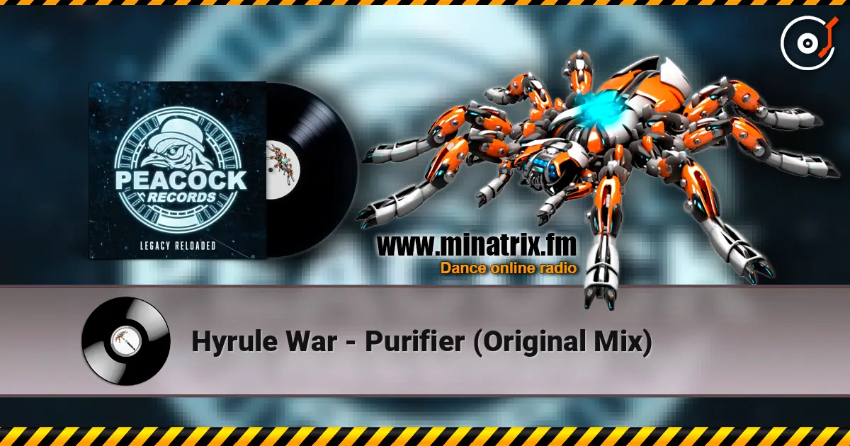 Hyrule War - Purifier (Original Mix) écouter en ligne en haute qualité | Minatrix.FM