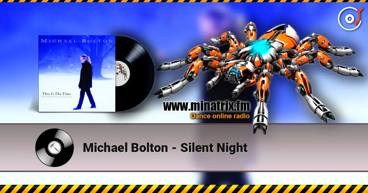 Michael Bolton - Silent Night écouter en ligne en haute qualité | Minatrix.FM