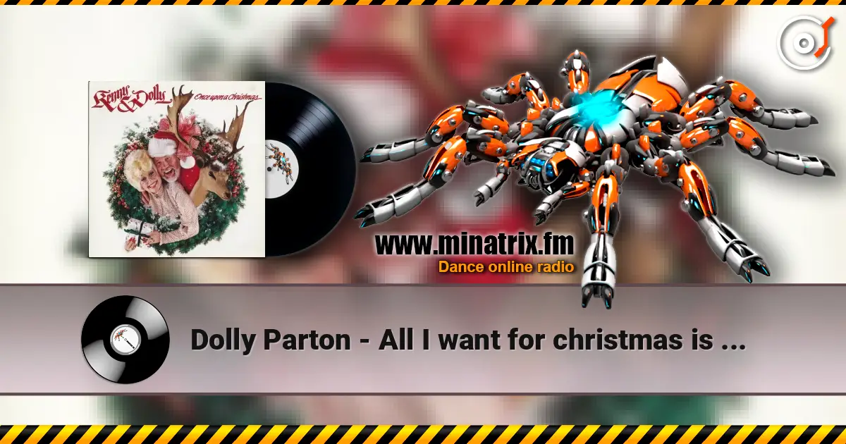 Dolly Parton - All I want for christmas is you écouter en ligne en haute qualité | Minatrix.FM