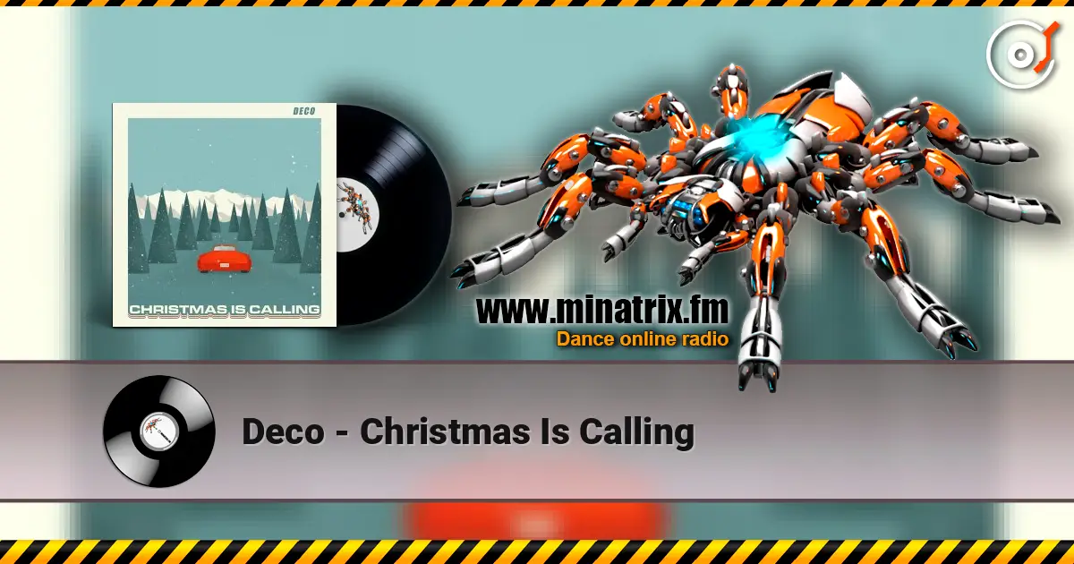 Deco - Christmas Is Calling écouter en ligne en haute qualité | Minatrix.FM